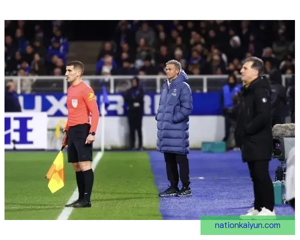 恩里克关键比赛表现逐渐回暖，球队竞争力增强令人关注