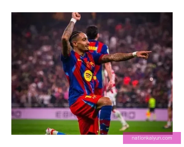 拉菲尼亚与佩德里配合默契，表现稳健，助攻不断提升球队竞争力